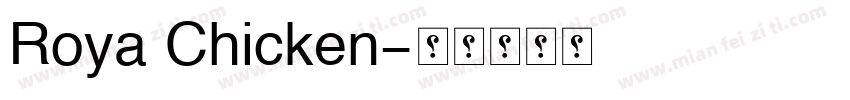 Roya Chicken字体转换